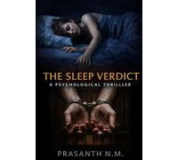 The Sleep Verdict (A Psychological Thriller): A Mind-Bending Psychological Thriller Where Sleepers Kill on Command and an Invisible Court Delivers Verdicts in the Depths of the Night.