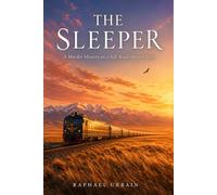 The Sleeper: A Murder Mystery on a Silk Road Sleeper Train
