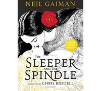 The Sleeper and the Spindle: WINNER OF THE CILIP KATE GREENAWAY MEDAL 2016
