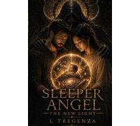 The Sleeper Angel: The New Light