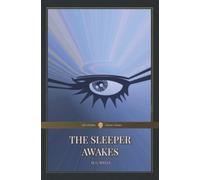 The Sleeper Awakes