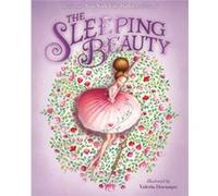 The Sleeping Beauty by New York City Ballet & Illustrated by Valeria Docampo New York City Ballet Illustrated by Valeria Docampo (Auteur)