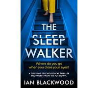 The Sleepwalker: a gripping psychological thriller you won't want to put down