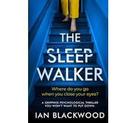 The Sleepwalker: a gripping psychological thriller you won't want to put down