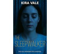 The Sleepwalker: A Psychological Thriller