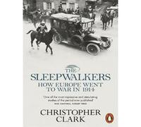 The sleepwalkers Christopher Clark (Auteur)