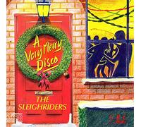 The Sleighriders - A Very Merry Disco (Christmas)