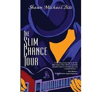 The Slim Chance Tour