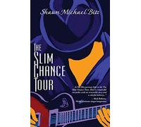 The Slim Chance Tour