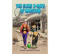 THE SLIME X-RAYS OF BARSTOW
