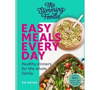 The Slimming Foodie Easy Meals Every Day