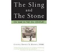 The Sling and the Stone Thomas Hammes (Auteur)