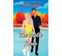 The Sloth Zone: A Sweet Romance