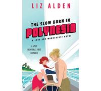 The Slow Burn in Polynesia: A Spicy Hero Falls First Romance