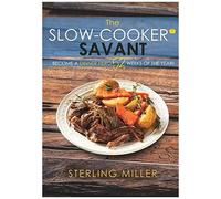 The Slow-Cooker Savant