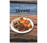 The Slow-Cooker Savant