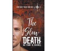 The Slow Death