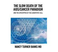 The Slow Death Of The Aids/Cancer Paradigm