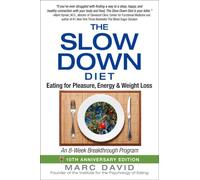 The Slow Down Diet