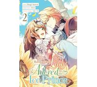 The Small-Animallike Lady Is Adored by the Ice Prince, Vol. 2 (manga)