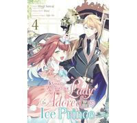 The Small-Animallike Lady Is Adored by the Ice Prince – Tome 4 – Manga – Yen Press