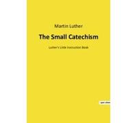 The Small Catechism