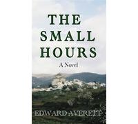 The Small Hours - Edward Averett - Wellborn Books - ebook (ePub) - Livre