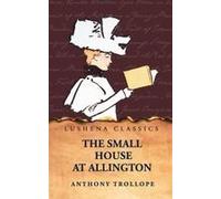 The Small House At Allington Paperback Book By Anthony Trollope