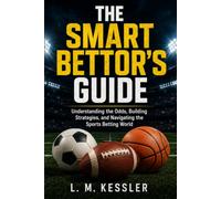 The Smart Bettor's Guide: Understanding and Navigating Online Sports Betting