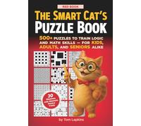 The Smart Cat’s Puzzle Book. Red Book: 500+ puzzles to train logic and math skills - for kids, adults, and seniors alike