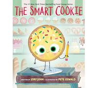 The Smart Cookie by Jory John Jory John (Auteur)