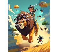 “The Smart Dust Bot-Brigade: African Odyssey to Ancient Wonders”