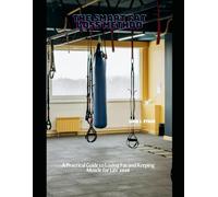 The Smart Fat Loss Method: Practical Guide to Losing Fat and Keeping Muscle for Life 2026