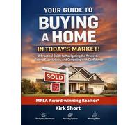 The Smart Home Buyer Guide & Workbook: Kansas Edition: Clarity, Strategy, and Confidence in Today’s Market