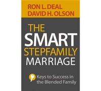 The Smart Stepfamily Marriage