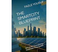 THE SMARTCITY BLUEPRINT: RFID & NFC Innovation for Sustainable Urban Growth