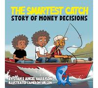 The Smartest Catch, Story of Money Decisions