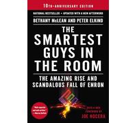The Smartest Guys in the Room: The Amazing Rise and Scandalous Fall of Enron