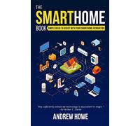The Smarthome Book: Simple ideas to assist with your smarthome renovation