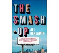 The SmashUp by Ali Benjamin Ali Benjamin (Auteur)