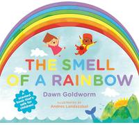 The Smell of a Rainbow