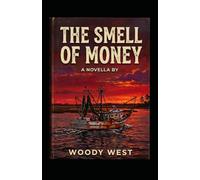 The Smell of Money