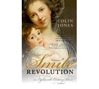 The Smile Revolution: In Eighteenth Century Paris [Paperback] NEUF