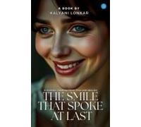 The Smile That Spoke At Last