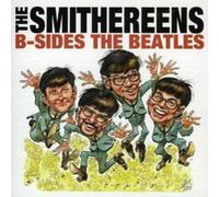 The Smithereens – B-Sides The Beatles – CD