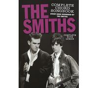 The Smiths Complete Chord Songbook. Solo pour Chant.