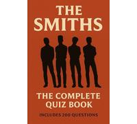 The Smiths: The Complete Quiz Book