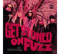 The Smoggers - Get Stoned on Fuzz