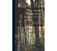 The Smoke Problem Of Great Cities