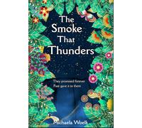 The Smoke That Thunders